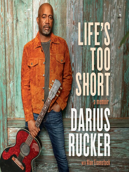 Title details for Life's Too Short by Darius Rucker - Available